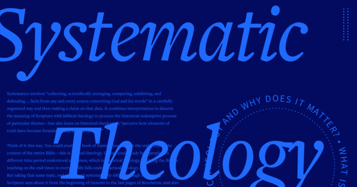 The words Systematic Theology in large font with a portion of the article's text in the background.