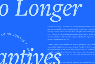 The words No Longer Captives in large font with a portion of the article on Romans 7 in the background.