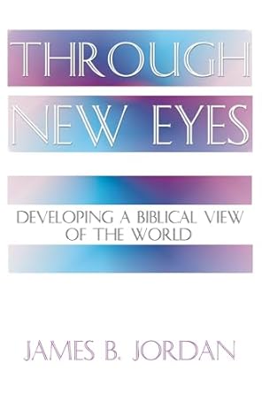 Through New Eyes by James Jordan