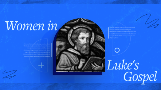 The words women in the Gospel of Luke with an artistic depiction of Luke.