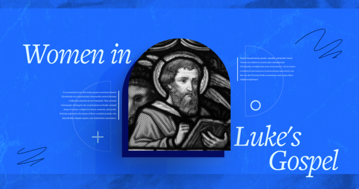 The words women in the Gospel of Luke with an artistic depiction of Luke.