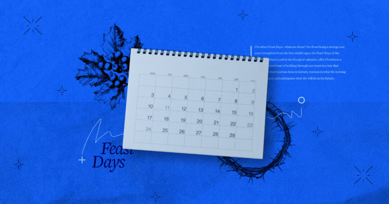 How Christian Feast Days Help Sync Our Calendars with God's