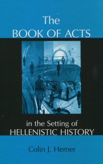 The Book of Acts in the Setting of Hellenistic History ...