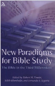 New Paradigms for Bible Study: The Bible in the Third Millennium ...